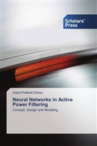 Satya Prakash Dubey - Neural Networks in Active Power Filtering