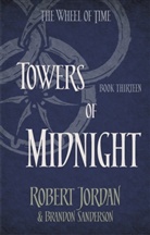 Rober Jordan, Robert Jordan, Brandon Sanderson - Towers of Midnight