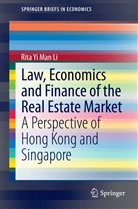Rita Yi Man Li - Law, Economics and Finance of the Real Estate Market