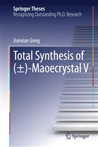 Jianxian Gong - Total Synthesis of (±)-Maoecrystal V