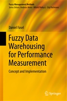 Daniel Fasel - Fuzzy Data Warehousing for Performance Measurement
