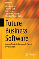 Gino Brunetti, Thoma Feld, Thomas Feld, Lutz Heuser, Lutz Heuser et al, Joachim Schnitter... - Future Business Software