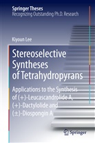 Kiyoun Lee - Stereoselective Syntheses of Tetrahydropyrans
