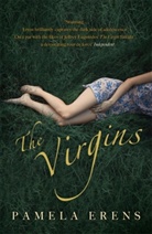 Pamela Erens, Erens Pamela - The Virgins