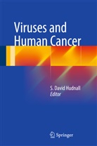 David Hudnall, S David Hudnall, David Hudnall, S. David Hudnall - Viruses and Human Cancer
