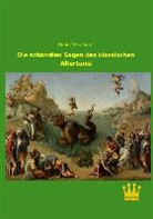 Rudolf Reichardt - Die schönsten Sagen des klassischen Altertums