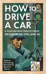 Amberley Publishing, Motor Magazine, Unknown, Amberley Publishing - How to Drive a Car
