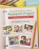 Guy Roberts-Holmes - Doing Your Early Years Research Project