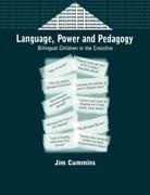 Jim Cummins - Language power and pedagogy