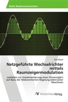Nick Meyer - Netzgeführte Wechselrichter mittels Raumzeigermodulation