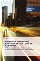 Linjun Lu - Operational Performance Evaluation of Four Types of Exit Ramps