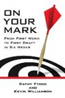 Cathy Fyock, Kevin Williamson - On Your Mark