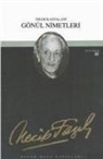 Necip Fazil Kisak¿rek, Necip Fazil KisakÃ¼rek, Necip Fazil Kisakürek - Gönül Nimetleri