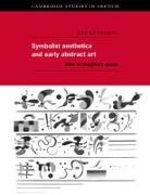Dee Reynolds, Dee (University of Bristol) Reynolds, Michael Sheringham - Symbolist Aesthetics and Early Abstract Art