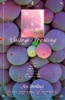 Joy Sterling, Sterling Joy - Vintage Feasting: A Vinter's Year of Fi