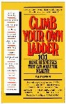 Allen Lieberoff, Allen J. Lieberoff - Climb Your Own Ladder: 101 Home Busines