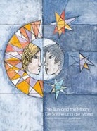 Christina Schildknecht, Rudolf Mirer - Die Sonne und der Mond / The Sun and the Moon