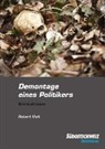 Robert Vieli - Demontage eines Politikers