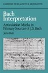 John Butt, John (University of Cambridge) Butt, Butt John, John Butt - Bach Interpretation