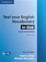 Felicity Dell, Michael McCarthy, O&amp;apos, Felicity O'Dell - Test Your English Vocabulary in Use Upper-intermediate with