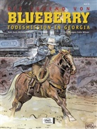 Jean-Miche Charlier, Jean-Michel Charlier, Jean Giraud, Jean Giraud, Colin Wilson, Boerschel... - Leutnant Blueberry - Bd. 28: TODESMISSI IN GEORGIA SC J6 28