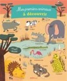Magali Clavelet, Clavelet Magali - Mes Premiers Animaux a Decouvrir