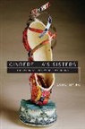 Dorothy Ko, Ko Dorothy - Cinderella's Sisters