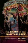 David Mosse, Mosse David - Saint in the Banyan Tree