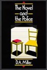 Miller, D. A. Miller, D.a. Miller, Miller D. A., D. A. Miller - The Novel and the Police