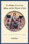 Mark H. Munn, Mark Henderson Munn, Munn Mark H. - Mother of the Gods, Athens, and the Tyranny of Asia