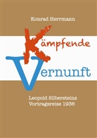 Konrad Herrmann - Kämpfende Vernunft