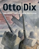 Otto Dix, Birgit Dalbajewa, Simon Fleischer, Simone Fleischer, Olaf Peters, Olaf Peters u a... - Otto Dix