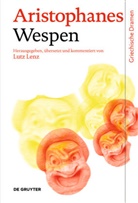 Aristophanes, Lut Lenz, Lutz Lenz - Wespen