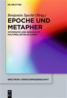 Benjami Specht, Benjamin Specht - Epoche und Metapher