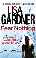 Lisa Gardner - Fear Nothing