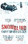 Christopher Golden, Christopher (Author) Golden - Snowblind