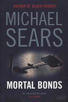 Michael Sears - Mortal Bonds