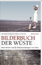 Schulze, Dietric Schulze, Dietrich Schulze, Zetzsch, Viol Zetzsche, Viola Zetzsche - Bilderbuch der Wüste