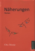 Oto Morár - Näherungen