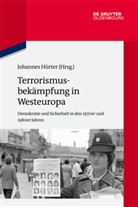 Johanne Hürter, Johannes Hürter - Terrorismusbekämpfung in Westeuropa