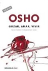 Osho, Osho Osho - Gozar, amar, vivir / Enjoy, Love, Live