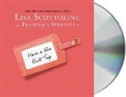 Lisa Scottoline, Lisa/ Serritella Scottoline, Francesca Serritella, Lisa Scottoline - Have a Nice Guilt Trip (Audio book)