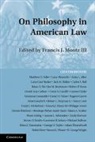 Francis J Mootz, Prof. Francis J. Mootz, Francis J. Mootz III, Francis J. Mootz, Francis J. III Mootz, Francis J. Mootz III - On Philosophy in American Law