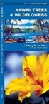James Kavanagh, Waterford Press, Raymond Leung - Hawaii Trees & Wildflowers