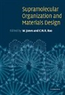 W. Jones, W. (University of Cambridge) Rao Jones, William Rao Jones, W. Jones, Jones W., C. N. R. Rao... - Supramolecular Organization and Materials Design