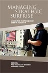 Paul Bremmer Bracken, Paul Bracken, Ian Bremmer, David Gordon - Managing Strategic Surprise