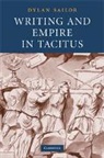 Dylan Sailor, Dylan (University of California Sailor, Sailor Dylan - Writing and Empire in Tacitus
