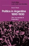 David Rock - Politics in Argentina, 1890-1930