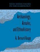 A. Bernard Knapp, A. Bernard Knapp, Knapp A. Bernard - Archaeology, Annales, and Ethnohistory