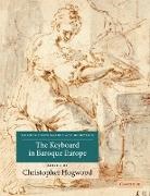 Christopher Hogwood, Christopher Hogwood - Keyboard in Baroque Europe